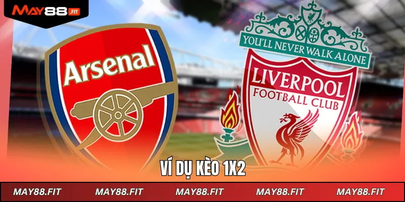 Ví dụ kèo 1x2